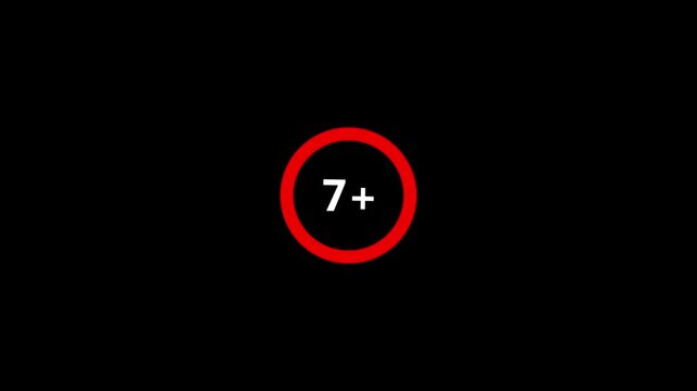 7 plus age limit advisory sign animation ideal for censored video content 7 plus icon sign animation. Under 7 sign warning symbol.