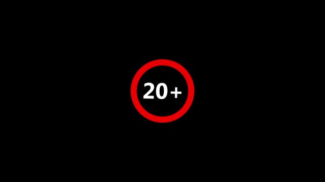 20 plus age limit advisory sign animation ideal for censored video content 20 plus icon sign animation. Under 20 sign warning symbol.
