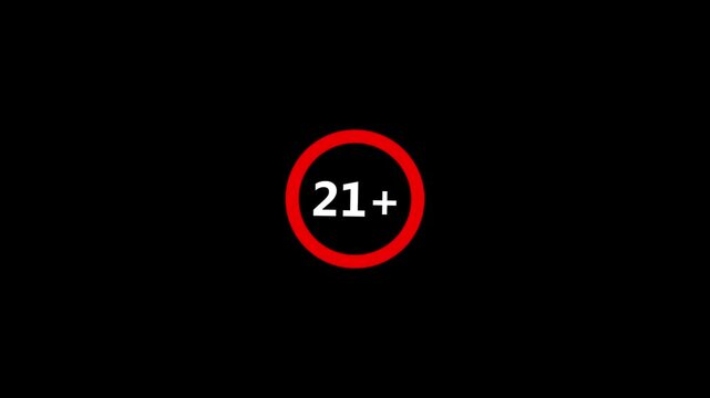 21 plus age limit advisory sign animation ideal for censored video content 21 plus icon sign animation. Under 21 sign warning symbol.