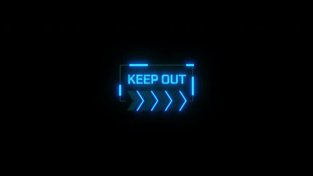 Futuristic neon blue digital keep out warning sign animation on black background.