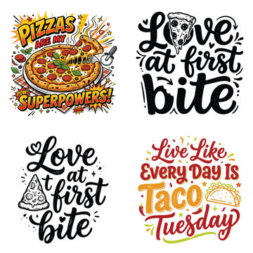 Set of colorful pizza and taco food stickers with funny typography quotes and illustrations