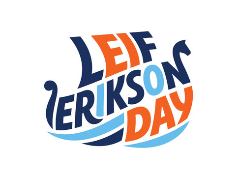 Leif Erikson Day Typography Graphic with Viking Longship Silhouette and Nautical Colors for October Celebration