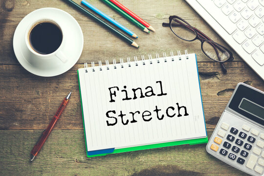 final stretch sign on  background