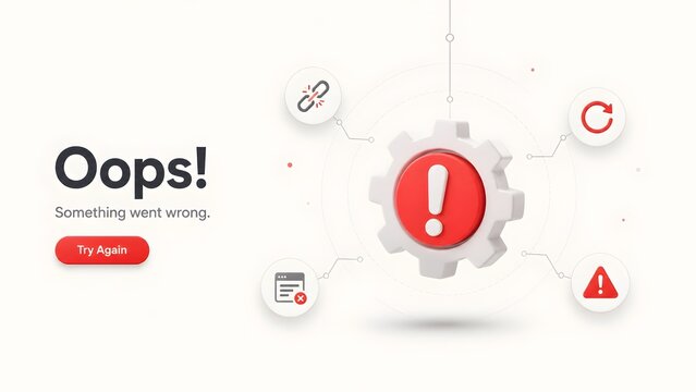 3D oops something went wrong system error concept with broken link, warning icons, and try again button