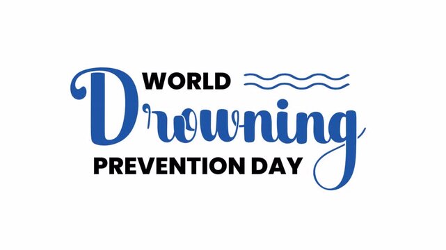 World Drowning Prevention Day handwritten text animation with wavy water line ornament. Isolated on alpha channel transparent background. Great for safety campaigns, health promos, and social media