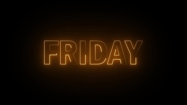 FRIDAY text week name icon animation glowing neon calendar date font letter word banner sign clip art poster template signboard on black background. 4K Motion Graphics