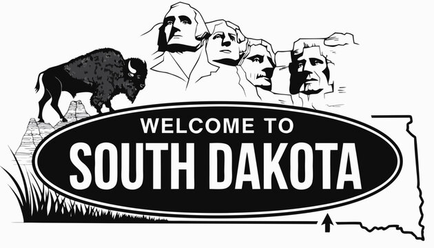 Very beautiful black and white realistic vector of a classic roadside welcome sign featuring a bold label reading "WELCOME TO SOUTH DAKOTA", decorated with Mount Rushmore, American bison, Badlands for