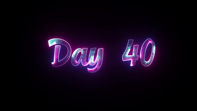 glowing text "Day 40" with colorful light effects on black background with Animated Text with Neon Text with Chroma Key