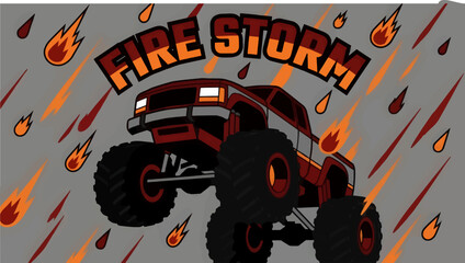 Flat Vector Illustration of a Red Monster Truck Angled Below Falling Fire and Rain, with "Fire Storm" Text Graphic, Dynamic Action Scene © Luffi