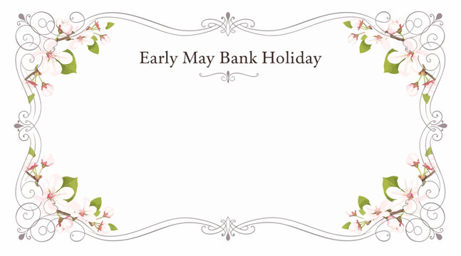early may bank holiday floral border