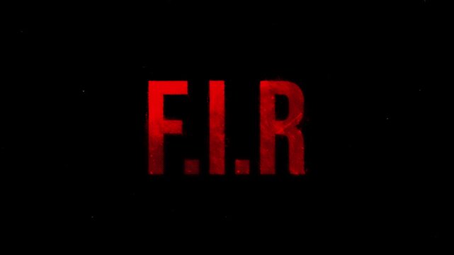 First Information Report F.I.R India Criminal Police Term Crime Investigation Title Intro Red Rough Grudge Effect	
