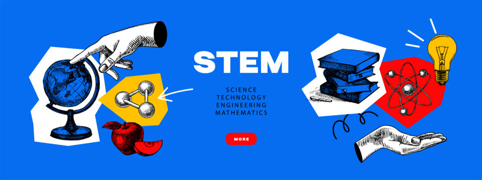 STEM collage poster. Science, technology, engineering, mathematics. Hand drawn education background. Back to school design. Vector vintage illustration