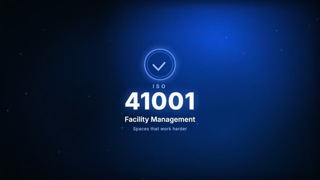 Facility Management ISO 41001 Certification Badge Kinetic Typography Motion Graphic Animation with Glowing Ring and Checkmark on Blue Background