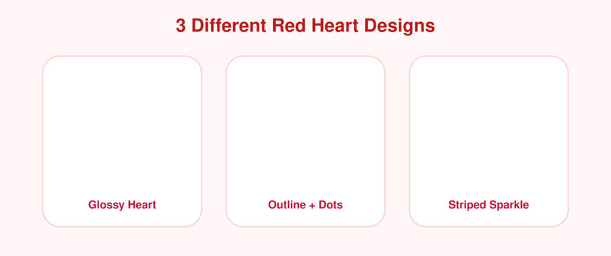 Red heart designs, heart templates, Valentine's Day graphics, love icons, 3 different heart styles