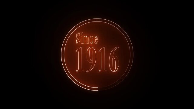 Elegant glowing neon text displaying "Since 1916" with a premium futuristic sign effect. Bright luminous outline, soft neon bloom, subtle flickering animation