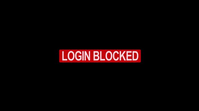 Digital security alert displaying login blocked error message on dark computer screen interface representing cybersecurity threat protection and unauthorized access prevention