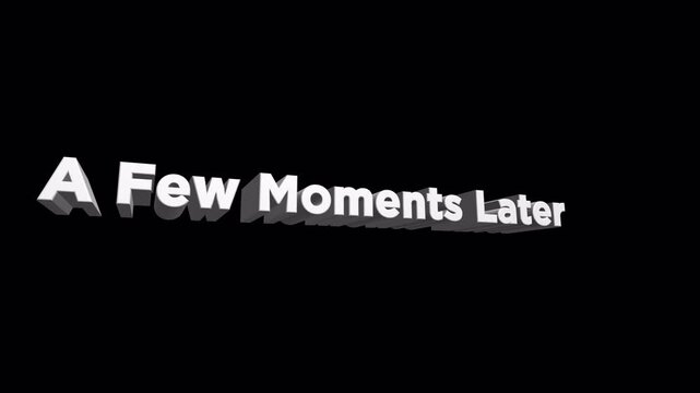 a few moments later animated text 3D effect, on transition background