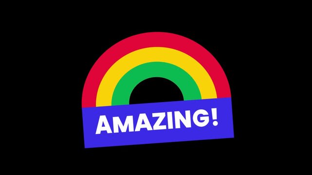 Flat vector motivational sticker animation with amazing typography and colorful rainbow shape on black background