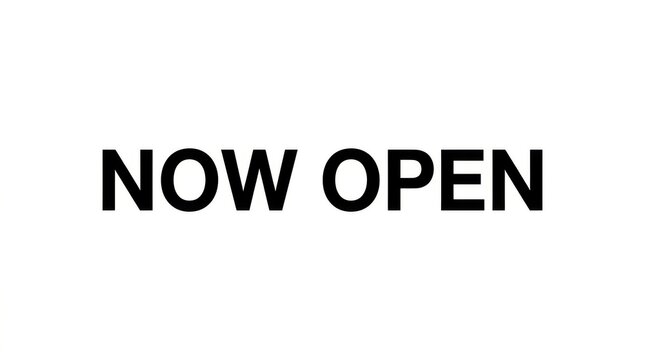 Black text on white background says Now Open