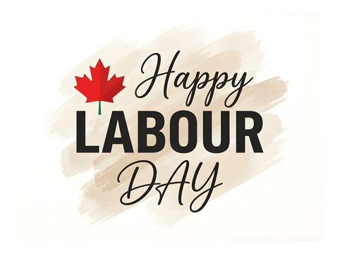 Happy Labour Day greeting with a red maple leaf and brushstroke background for Canadian celebrations