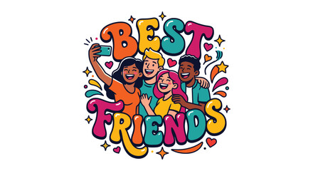 Fototapeta premium Group Of Friends Illustration With Colorful Typography And Decorative Elements