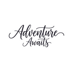 Fototapeta premium Inspirational adventure awaits typography with mountain landscape illustration for travel and exploration