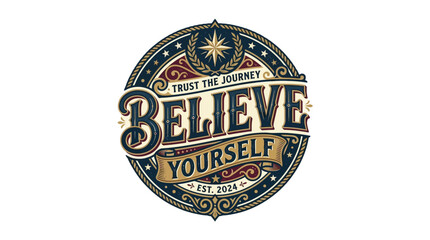 Motivational quote believe in yourself typography design for personal growth and mental wellness concept © Cendol