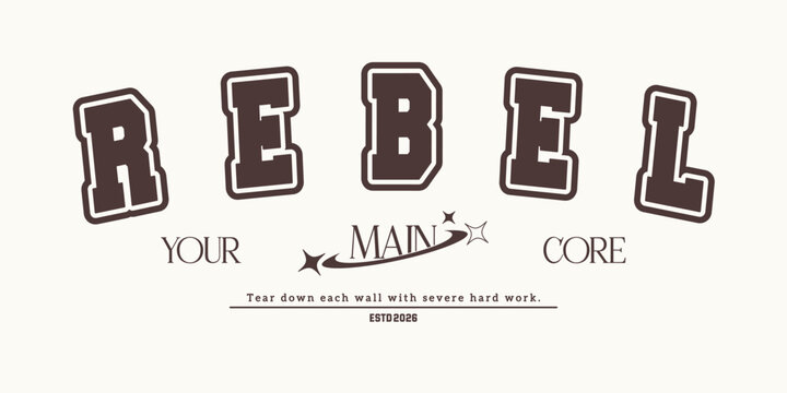 Retro vintage typography college varsity motivational quote slogan print for graphic jersey, tee, hat, t-shirt, sweatshirt, or wall art design - Vector