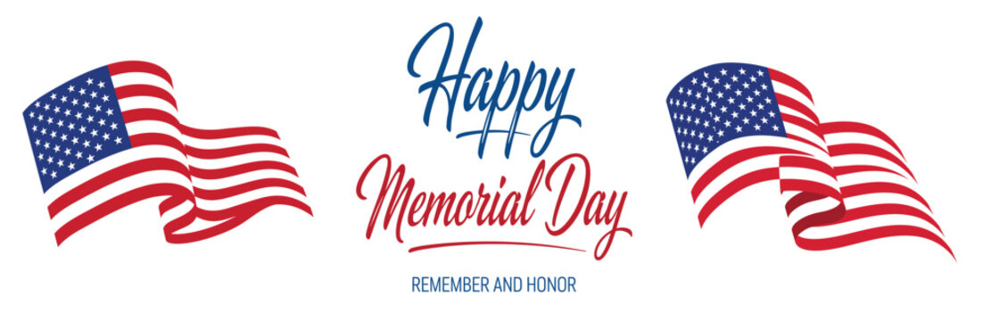 Happy Memorial Day Banner Vector Illustration with Waving American Flags, Cursive Script Typography, Remember and Honor Slogan, Flat Patriotic Design Element for United States Holiday