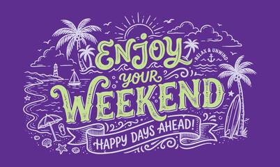 Enjoy your weekend typography hand drawn doodle elements background © Avartde
