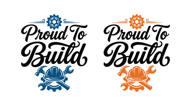 Labor day workforce pride logos proud to build construction worker symbols