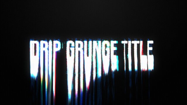 Drip Grunge Title