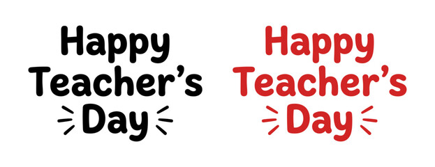 Obraz premium Happy Teacher's Day vector typography design with cute rounded lettering and playful sparkle elements for greeting card banner and poster