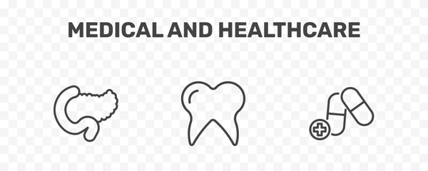 Obraz premium medical and healthcare icon set with pancreas, molar tooth, medicine capsules signs in flat outline style