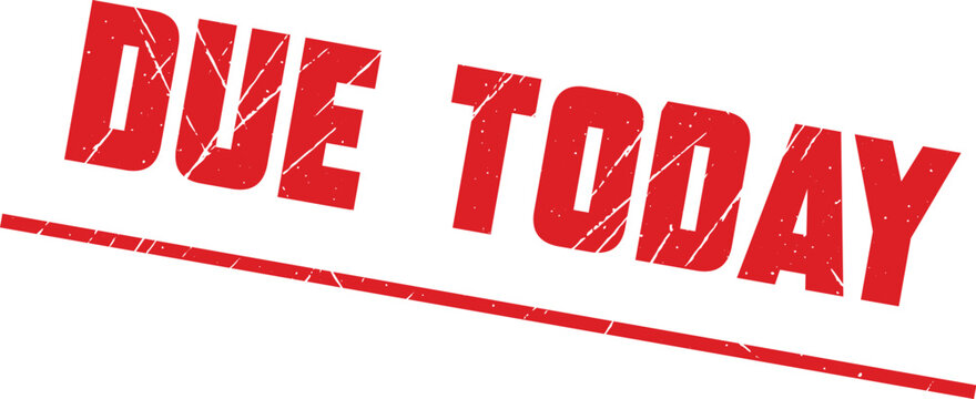 DUE TODAY: An urgent red rubber stamp mark perfect for emphasizing immediate action on critical office documents.