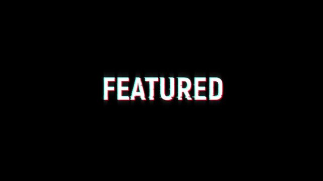 featured text glitch animation for special hot deal product title on black background. new release word featured glitch marketing promotion advertisement 4k video