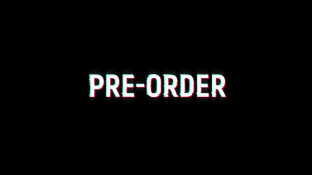 pre order text glitch animation for special hot deal product title on black background. new release word pre order glitch marketing promotion advertisement 4k video