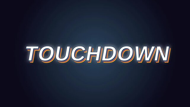 Bold "TOUCHDOWN" text with illuminated outline and subtle shadow on dark background