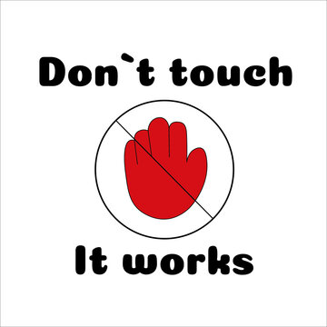 Don't Touch Sticker | Warning Access Restricted IT Cartoon Sign