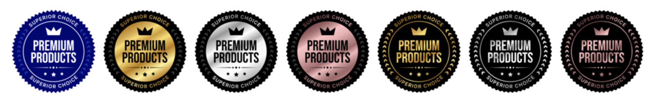 Premium Products Superior Choice Badge Collection with Gold, Silver, Black, Rose Gold and Blue Quality Labels