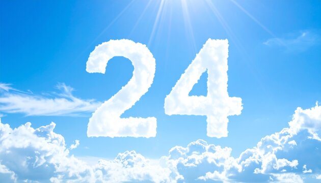 The number 24 appears prominently in a sunny sky with clouds.