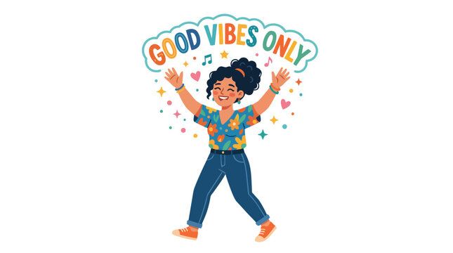 Cheerful Smiling Woman Dancing and Celebrating Good Vibes Only with Colorful Stars and Musical Notes Background Art