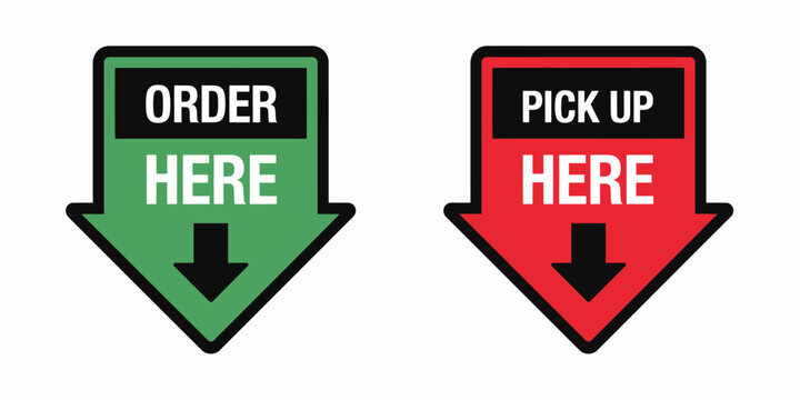 Order and pick up here signs with arrows pointing down