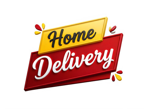 Home delivery sign with red and yellow ribbons on white background