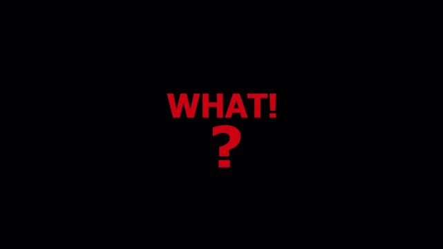 What text word question mark animation on transparent background, text what with question mark animation in 4K with Alpha Channel