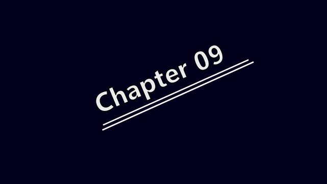 Chapter 09 Title page text Educational literature book chapter on black background 4k video