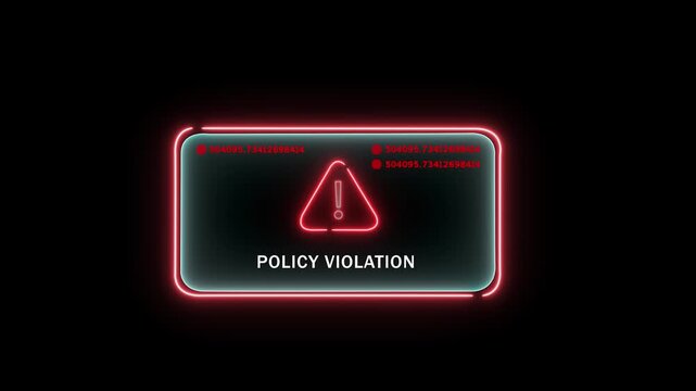 Digital policy violation warning sign with glowing red neon frame and abstract data code overlays for cybersecurity, internet safety, web moderation, and online compliance concepts on black background