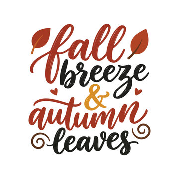 Fall breeze and autumn leaves typography design with colorful seasonal lettering and decor