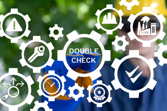 Concept of double check in industry. Double check industrial quality control.