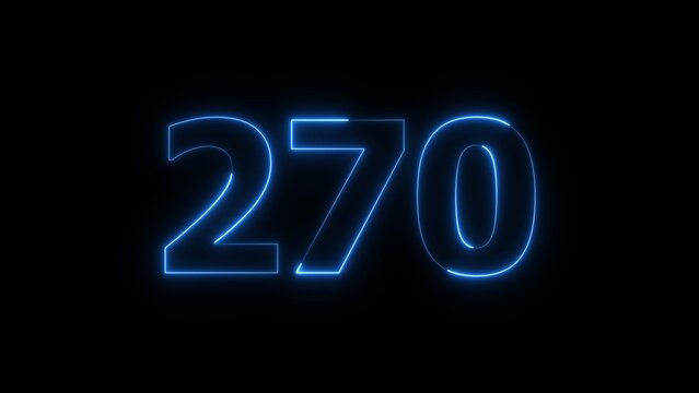 Abstract beautiful blue neon 270 number illustration background. Glowing neon color countdown number concept background.